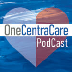 One CentraCare Podcast series artwork