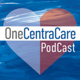 One CentraCare Podcast series artwork