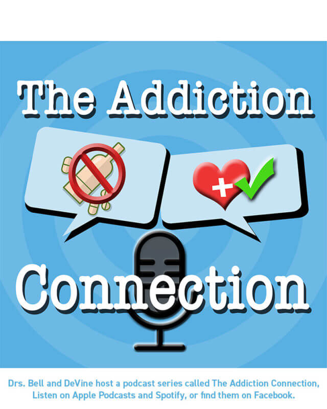 Logo for The Addiction Connection podcast with Drs. Bell and DeVine