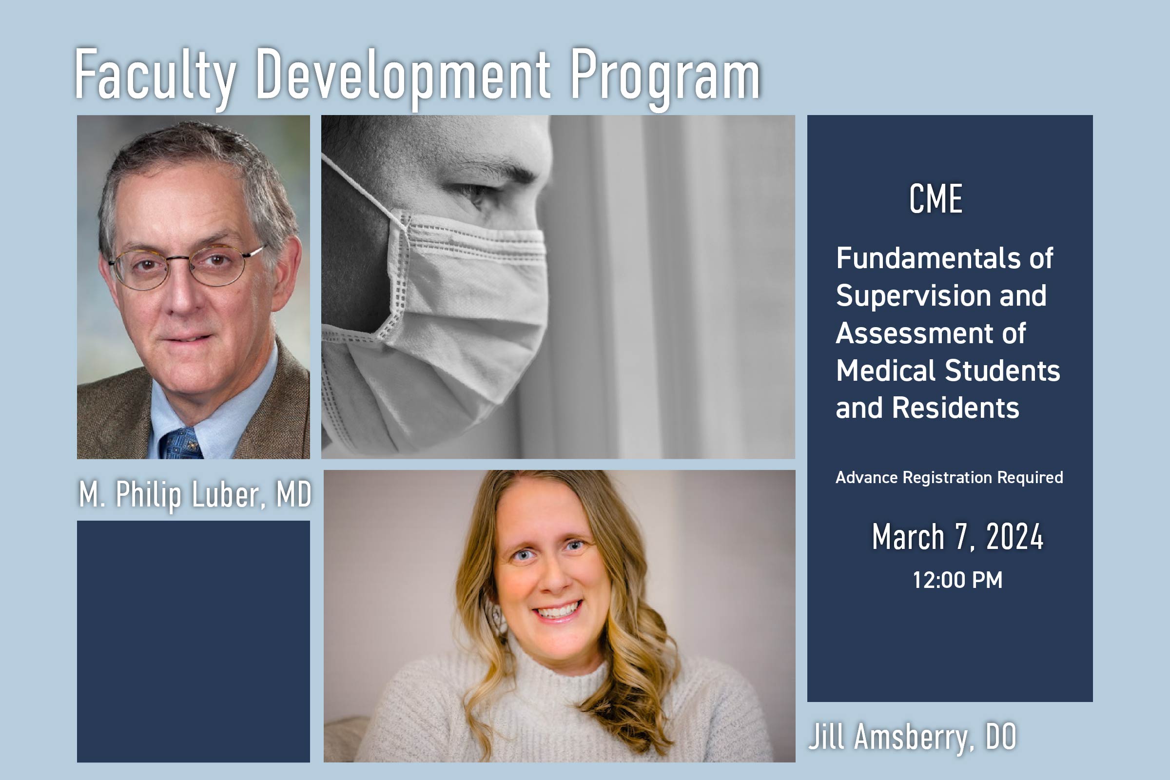 Promotion for the March 7th CME on Faculty Development for the Med School