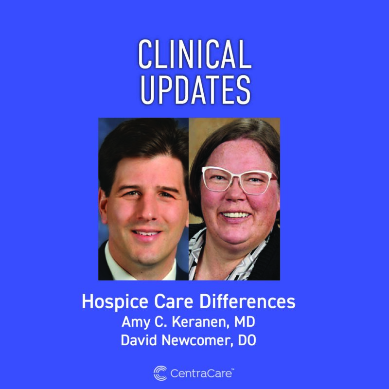 Promotion for the Clinical Updates Podcast on Hospice Care Differences with Amy Keranen, MD, and David Newcomer, DO