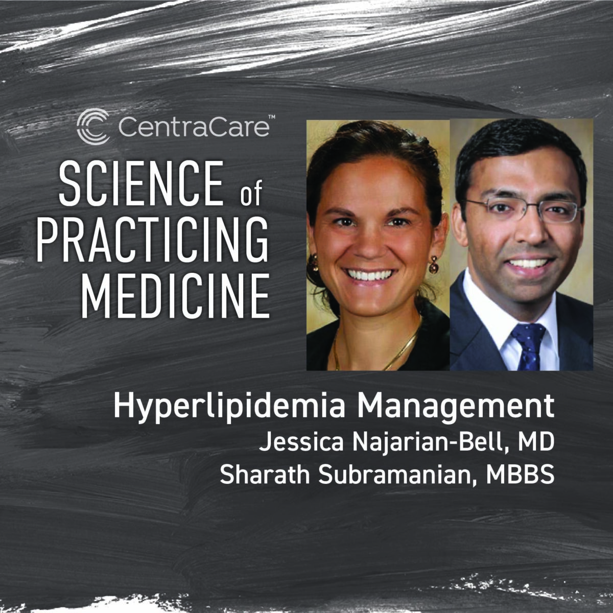 Podcast cover art for Science of Practicing Medicine episode 17 on the topic of Hyperlipidemia Management with Jessica Najarian-Bell, MD, and Sharath Subramanian, MBBS