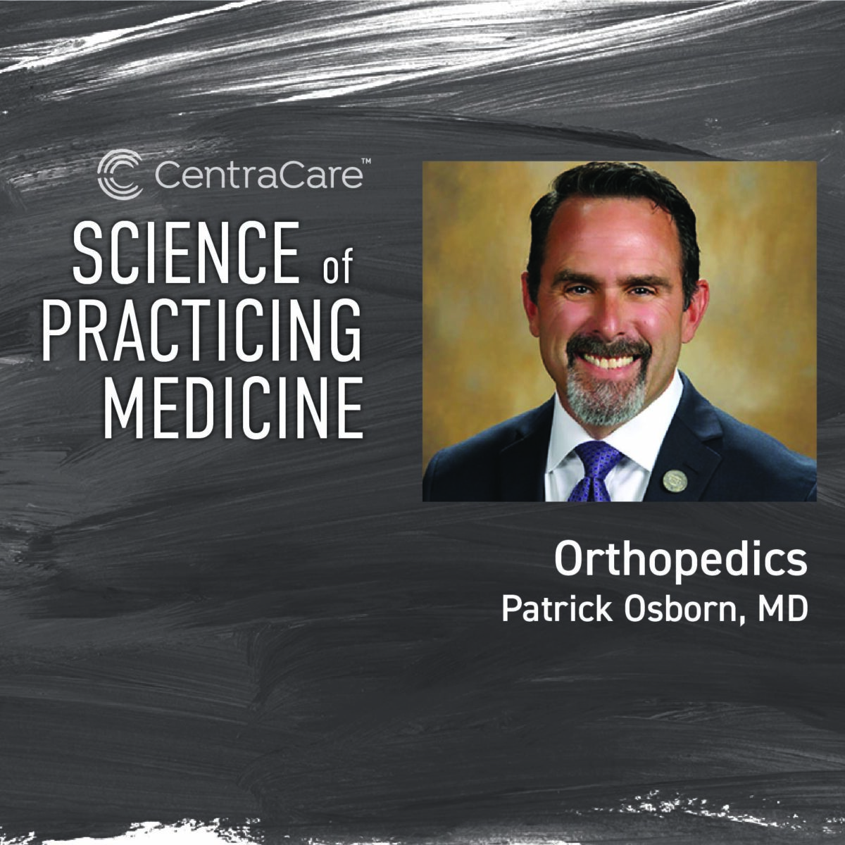 Podcast cover art for the 19th episode of the Science of Practicing Medicine with Patrick Osborn, MD, on the topic of Orthopedics
