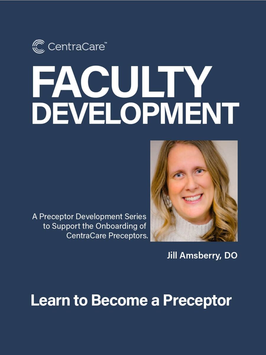 Promotion for the Faculty Development Series featuring a photo of Jill Amsberry, DO, for those who want to learn to become a precptor