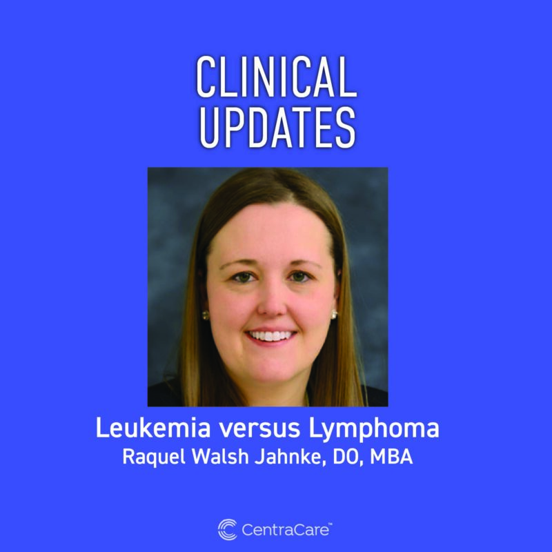 Promotion for Clinical Updates podcast and CME on the topic of Leukemia versus Lymphoma with Raquel Walsh Jahnke, DO