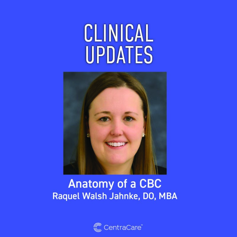 Promotion for the Clinical Updates podcast and CME on the topic of Anatomy of a CBC with Raquel Walsh Jahnke, DO