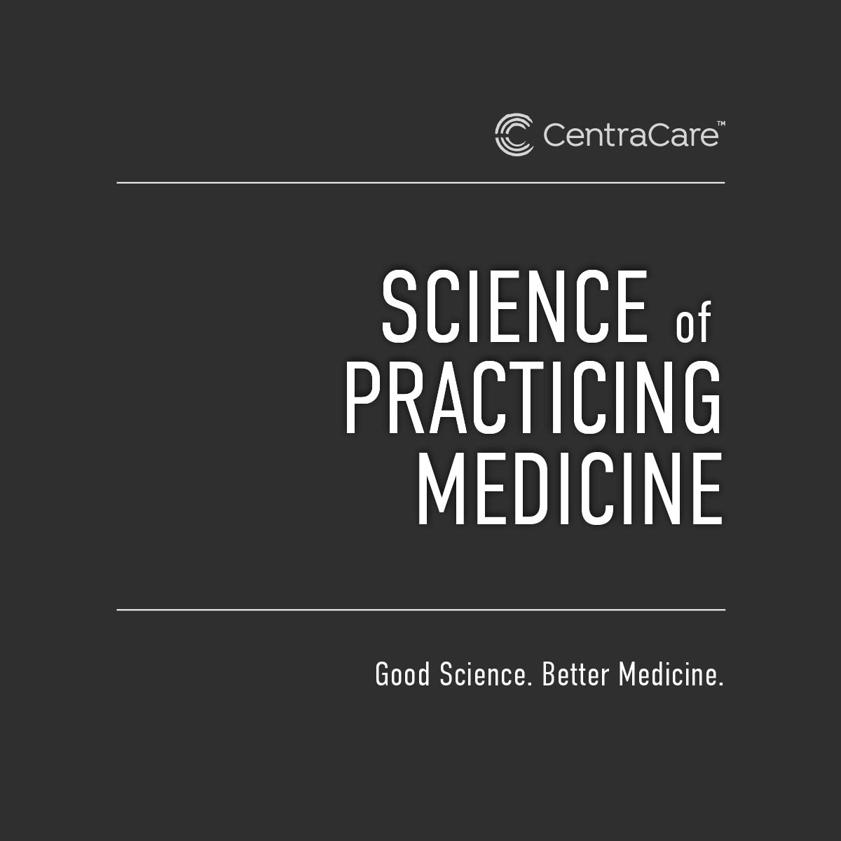 Podcast Cover Art for the Science of Practicing Medicine
