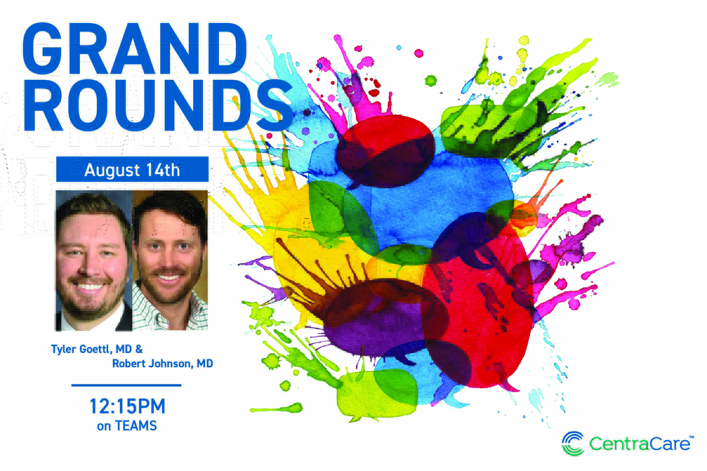 Photos of general surgeons, Tyler Goettl, MD, and Robert Johnson, MD, who will present the August Grand Rounds case