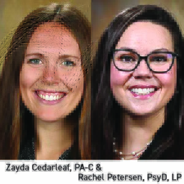 Side-by-side photos of Zayda Cedarleaf, PA-C, and Rachel Petersen, PsyD, LP