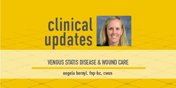 Photo of Angela Beyerl, FNP-BC, on the cover of Clinical Updates featuring the condition Venous Stasis