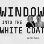 Jill Amsberry, DO, and Chris Thompson, MD, on the cover of the podcast series Window into the White Coat